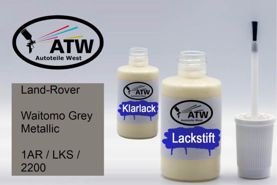 Land-Rover, Waitomo Grey Metallic, 1AR / LKS / 2200: 20ml Lackstift + 20ml Klarlack - Set, von ATW Autoteile West.